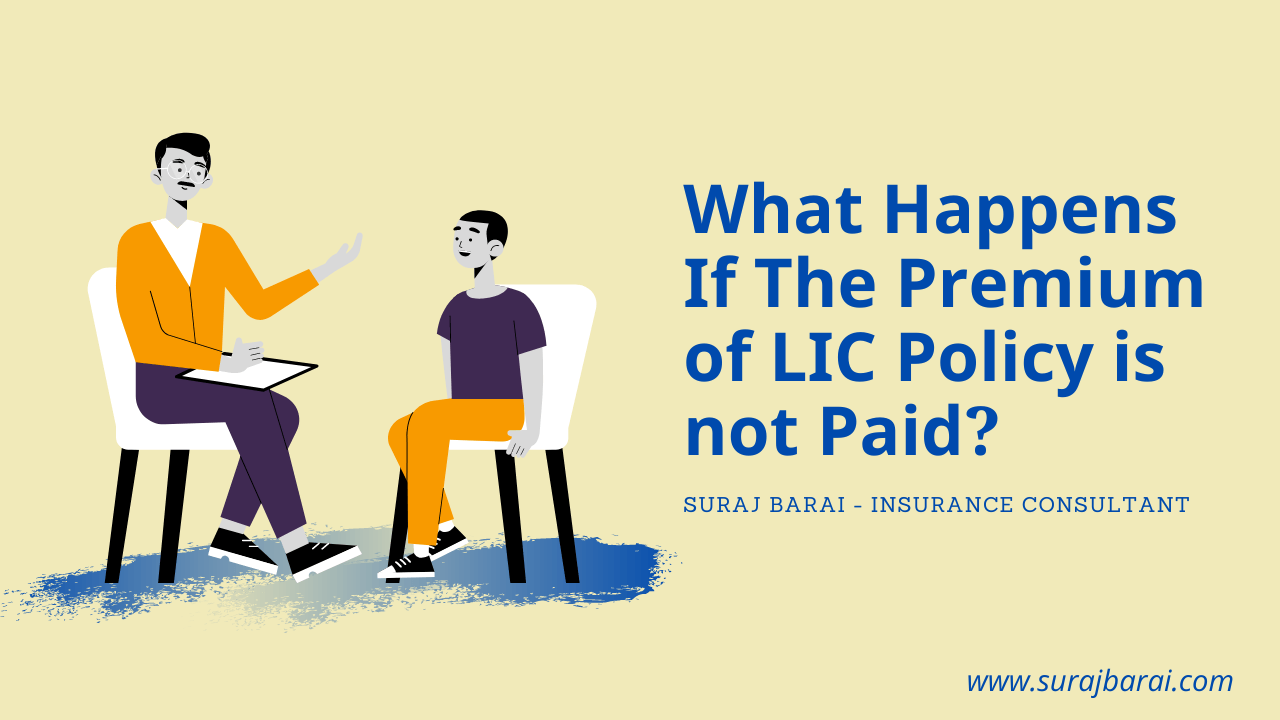 lic-premium-not-paid-what-happens