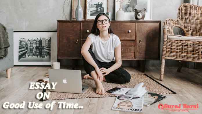 Essay on good use of time